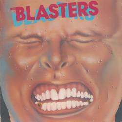 The Blasters : The Blasters The Blasters : The Blasters
